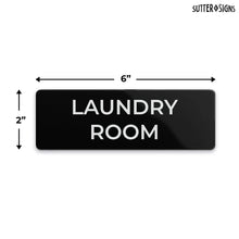 Load image into Gallery viewer, Bulk Case of 100 Signs - Laundry Room Sign 2x6", Durable ABS Plastic with Full Adhesive Backing, Sign for Door or Wall