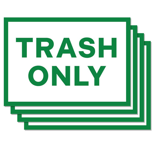 Bulk Case of 200 Sets - Trash Only Signs, Self Adhesive Weatherproof Vinyl Stickers, White/Green, 7