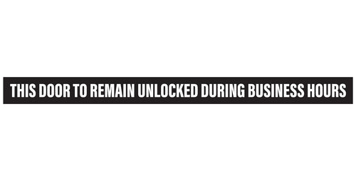 Bulk Case of 150 Sets - This Door To Remain Unlocked During Business Hours Sign | 1