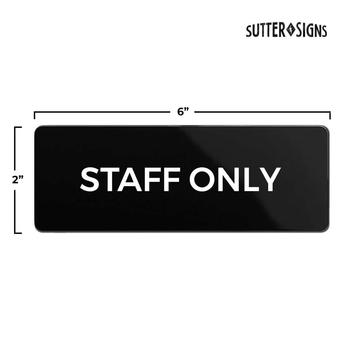 Bulk Case of 250 Signs - Staff Only Sign, Durable ABS Plastic with Ful ...