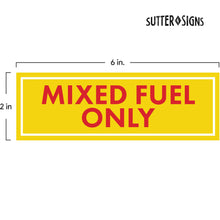 Load image into Gallery viewer, Bulk Case of 250 Sets - Sutter Signs 3pc Mixed Fuel Only Stickers for Fuel Tank | Weatherproof Adhesive Decals