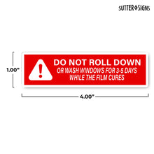 Load image into Gallery viewer, Bulk Case of 50 Rolls - 500pcs Do Not Roll Down Window Stickers, Removable Adhesive Warning Labels for Automotive Tint Shops, Vinyl Wrapping, 1&quot; x 4&quot;