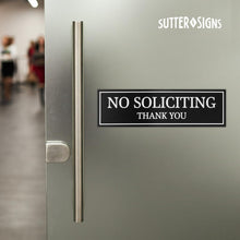 Load image into Gallery viewer, Bulk Case of 250 Signs - No Soliciting Sign for Front Door | Sturdy Black Plastic with Full Adhesive Backing, 8.25" x 2.35"