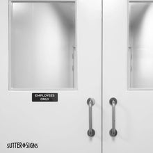 Load image into Gallery viewer, Bulk Case of 250 Signs - Employees Only Sign, Durable ABS Plastic with Full Adhesive Backing, Sign for Door or Wall, 2x6"