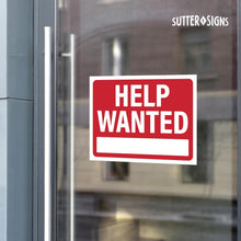 Load image into Gallery viewer, Bulk Case of 84 Sets - Help Wanted Signs 12x9, Plastic Signs for Businesses Now Hiring, Waterproof Plastic (Pack of 4)