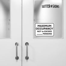 Load image into Gallery viewer, Bulk Case of 150 Sets - Maximum Occupancy Signs, Self Adhesive Vinyl Stickers, White, 7" x 10" (Pack of 2)