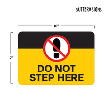 Load image into Gallery viewer, Bulk Case of 200 Sets - 4pk Do Not Step Here Stickers | Self Adhesive Vinyl Safety Stickers for Pools, Boats, Industrial Workplaces, 10&quot; x 7&quot;