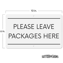 Load image into Gallery viewer, Bulk Case of 100 Signs - Please Leave Packages Here Sign | Delivery Sign for Drivers | White Aluminum Weatherproof Metal, 6&quot; x 10&quot;