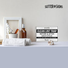 Load image into Gallery viewer, Bulk Case of 100 Sets - Clean Lint Trap Sign 5" x 7" | Durable Plastic Clean Laundry Sign with Peel and Stick Adhesive Backing | Rental and Airbnb Essentials for Hosts
