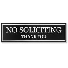 Load image into Gallery viewer, Bulk Case of 250 Signs - No Soliciting Sign for Front Door | Sturdy Black Plastic with Full Adhesive Backing, 8.25&quot; x 2.35&quot;
