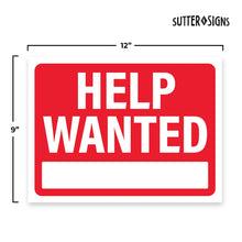 Load image into Gallery viewer, Bulk Case of 84 Sets - Help Wanted Signs 12x9, Plastic Signs for Businesses Now Hiring, Waterproof Plastic (Pack of 4)
