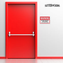Load image into Gallery viewer, Bulk Case of 67 Sets - 4pk Do Not Block Door Sign | Warning Do Not Block This Door Access Needed At All Times Signs, 10" x 14"