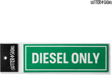 Load image into Gallery viewer, Bulk Case of 250 Sets - Sutter Signs 3pc Diesel Only Stickers for Fuel Tank | Weatherproof Adhesive Decals for Trucks, Tractors, Fuel Cans, Gas Caps