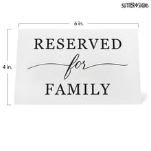 Load image into Gallery viewer, Bulk Case of 100 Sets - Reserved For Family Seating Signs 10 Pack | Elegant 4&quot; x 6&quot; Reserved Table Signs for Wedding Reception Restaurant Party