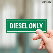 Load image into Gallery viewer, Bulk Case of 250 Sets - Sutter Signs 3pc Diesel Only Stickers for Fuel Tank | Weatherproof Adhesive Decals for Trucks, Tractors, Fuel Cans, Gas Caps