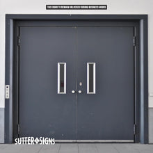 Load image into Gallery viewer, Bulk Case of 150 Sets - This Door To Remain Unlocked During Business Hours Sign | 1" High Text Adhesive Decal Sticker 2x26 inches (Pack of 2)