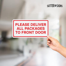Load image into Gallery viewer, Bulk Case of 100 Signs - Please Deliver Packages to Front Door Sign, 12" x 6" Aluminum Delivery Sign for Home, Office, Commercial Buildings