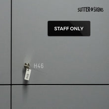 Load image into Gallery viewer, Bulk Case of 250 Signs - Staff Only Sign, Durable ABS Plastic with Full Adhesive Backing, Sign for Door or Wall, 2x6"