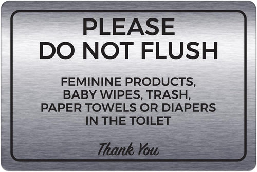 Bulk Case of 150 Sets - 4pcs Please Do Not Flush Feminine Products Sign, Durable ABS Plastic, Full Adhesive Backing, 4
