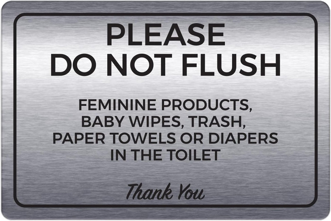 Bulk Case of 150 Sets - 4pcs Please Do Not Flush Feminine Products Sign, Durable ABS Plastic, Full Adhesive Backing, 4