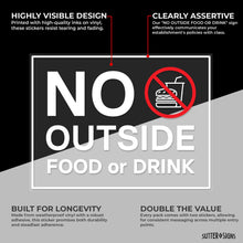 Load image into Gallery viewer, Bulk Case of 250 Sets - No Outside Food or Drink Sign, Clear Self Adhesive Vinyl Stickers, 8&quot; x 6&quot; (Pack of 2)