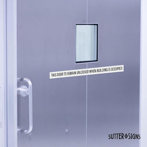 Bulk Case of 150 Sets - This Door To Remain Unlocked When Building Is ...