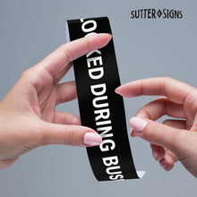 Load image into Gallery viewer, Bulk Case of 150 Sets - This Door To Remain Unlocked During Business Hours Sign Adhesive Decal Sticker 2x24 inches (Pack of 2)