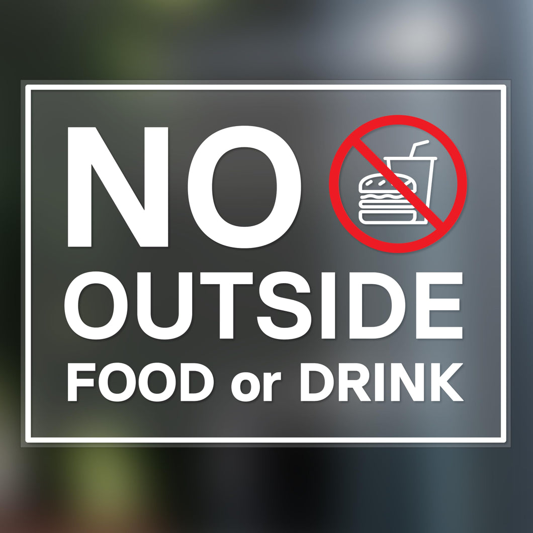 Bulk Case of 250 Sets - No Outside Food or Drink Sign, Clear Self Adhesive Vinyl Stickers, 8