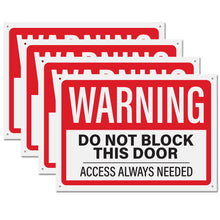 Load image into Gallery viewer, Bulk Case of 67 Sets - 4pk Do Not Block Door Sign | Warning Do Not Block This Door Access Needed At All Times Signs, 10&quot; x 14&quot;
