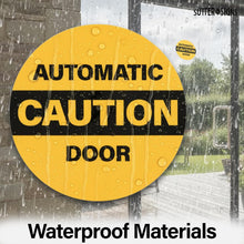 Load image into Gallery viewer, Bulk Case of 250 Sets - 2pk Caution Automatic Door Stickers, Double Sided Weatherproof Vinyl, 6" Diameter