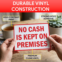 Load image into Gallery viewer, Bulk Case of 250 Sets - 3pcs No Cash On Premises Sign, 5" x 7", Self Adhesive Weatherproof Vinyl Stickers for Business, Store, Retail