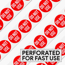 Load image into Gallery viewer, Bulk Case of 100 Rolls - 500pcs Do Not Use Sticker Roll, 1.5" Diameter Stickers, Perforated Removable Adhesive Stickers for Inventory, Out of Order