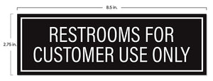 Restrooms for Customer Use Only Sticker Signs (Pack of 2)