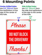 Load image into Gallery viewer, Do Not Block Driveway Sign Aluminum Metal 12-inch by 17-inch with Mounting Holes