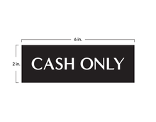 Load image into Gallery viewer, Cash Only Sticker Signs (Pack of 3)