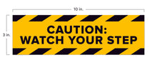 Load image into Gallery viewer, Caution Watch Your Step Sticker Signs (Pack of 2)
