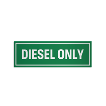 Load image into Gallery viewer, Diesel Only Stickers Signs (Pack of 3)