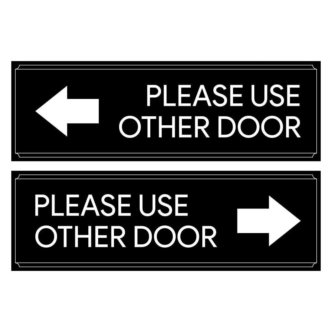 Please Use Other Door Sticker Decal Set - Self Adhesive, Peel-Off