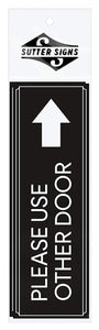 Please Use Other Door Sticker Decal Set - Self Adhesive, Peel-Off