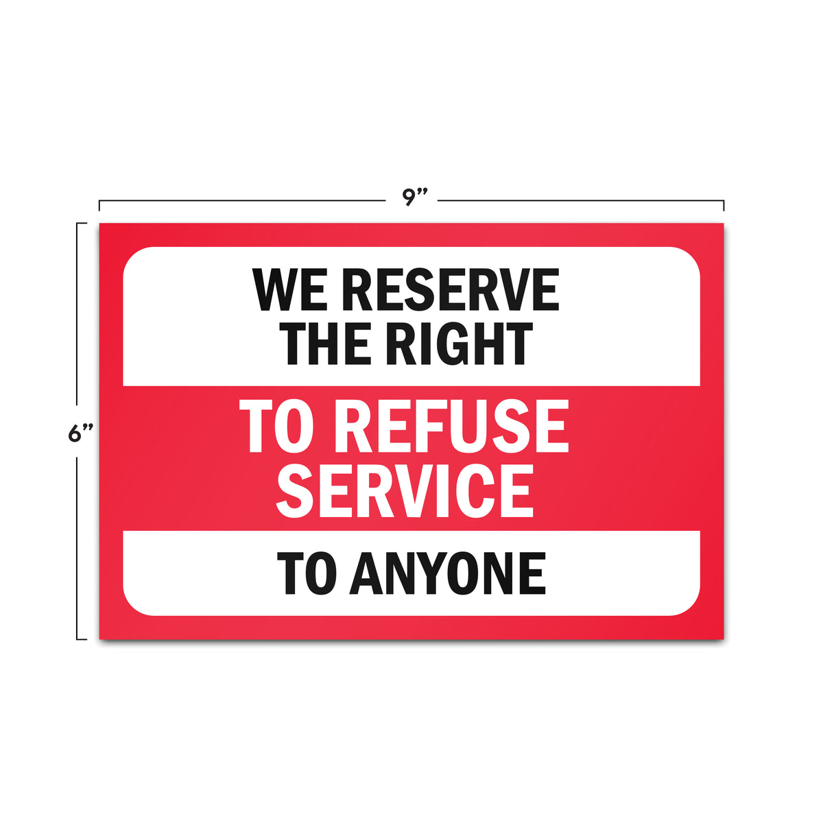 Refuse Service Sticker Sign (Pack of 2) – Sutter Signs