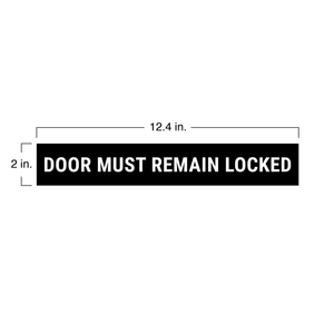 Door Must Remain Locked Sticker