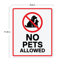 Load image into Gallery viewer, No Pets Allowed Aluminum Sign